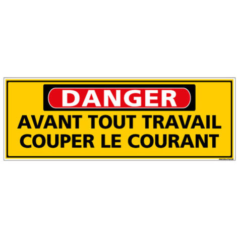 Panneau - DANGER - Avant tout travail couper le courant (C1314) - Adhésif - 210 x 75 mm