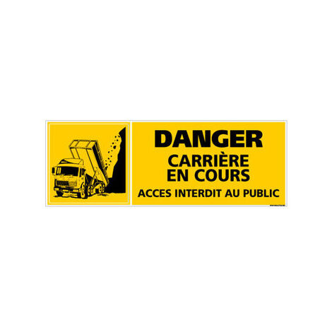 PANNEAU DANGER CARRIERE EN COURS (C0804) - Adhésif - 210 x 75 mm