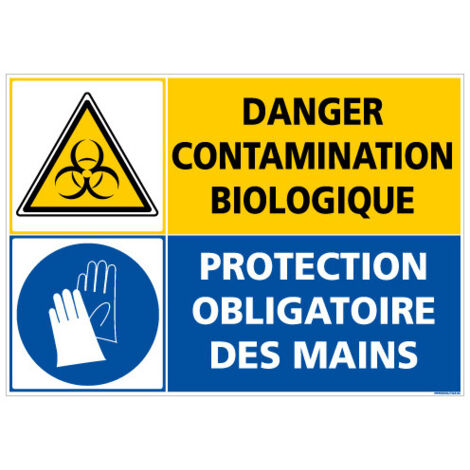 PANNEAU DANGER CONTAMINATION BIOLOGIQUE - PROTECTION OBLIGATOIRE DES MAINS (C1409) - Aluminium 2 mm - 420 x 300 mm