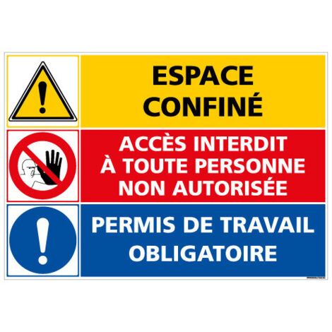 PANNEAU DANGER ESPACE CONFINE - ACCES INTERDIT - PERMIS DE TRAVAIL OBLIGATOIRE (C1400) - Adhésif - 420 x 300 mm