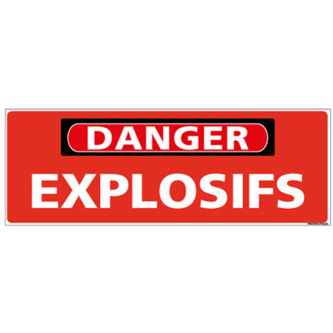 Panneau - DANGER - Explosifs (C1317) - Adhésif - 210 x 75 mm