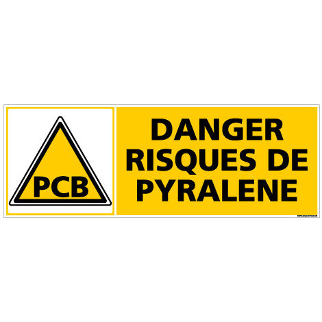 Panneau DANGER RISQUE DE PYRALENE (C0381) - Adhésif - 210 x 75 mm