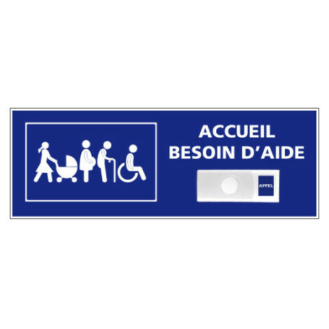 Panneau de signalisation ACCUEIL BESOIN D'AIDE + Sonnette intégrée (G1285) - Plastique PVC 1,5 mm - 350 x 125 mm