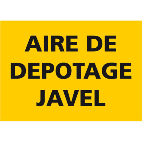 Panneau de signalisation AIRE DE DEPOTAGE JAVEL (C1277) - Aluminium 2 mm - 210 x 300 mm
