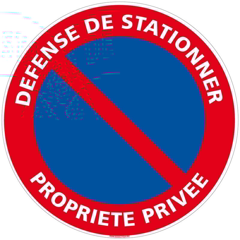 Panneau de Signalisation Alu. Panneau Interdiction. Panneau Parking, Panneau d'information Aluminium 2 mm - Défense de stationner propriété privée