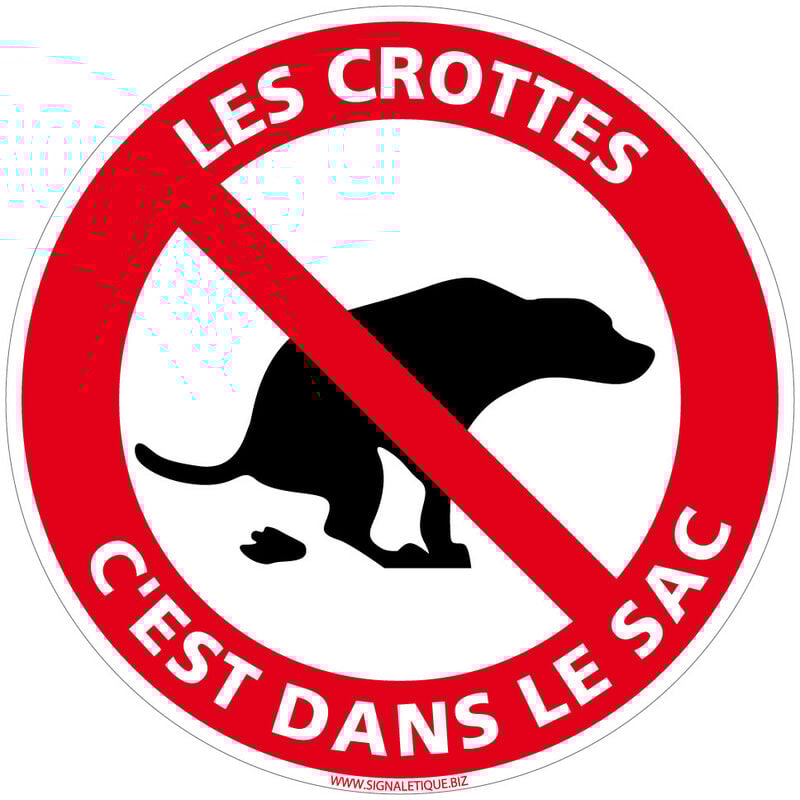 Panneau de Signalisation Alu. Panneau Interdiction. Panneau Parking, Panneau d'information Aluminium 2 mm - Les crottes c'est dans le sac - Diamètre