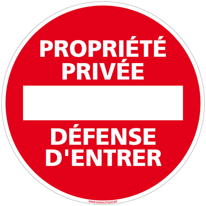 Panneau de Signalisation Alu. Panneau Interdiction. Panneau Parking, Panneau d'information Aluminium 2 mm - Propriété privée défense d'entrer
