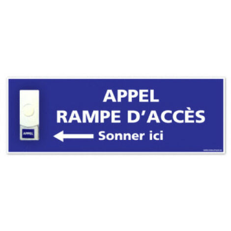 Panneau de signalisation APPEL RAMPE D'ACCES + Sonnette intégrée (G1102) - Plastique PVC 1,5 mm - 350 x 125 mm