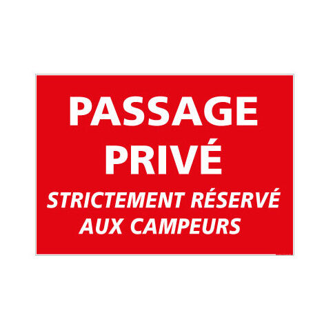 Panneau de Signalisation Camping PASSAGE PRIVE (H0240) - Adhésif - 210 x 150 mm