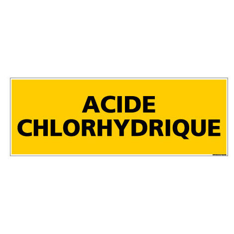 Panneau de Signalisation danger ACIDE CHLORHYDRIQUE (C0084) - Adhésif - 700 x 250 mm