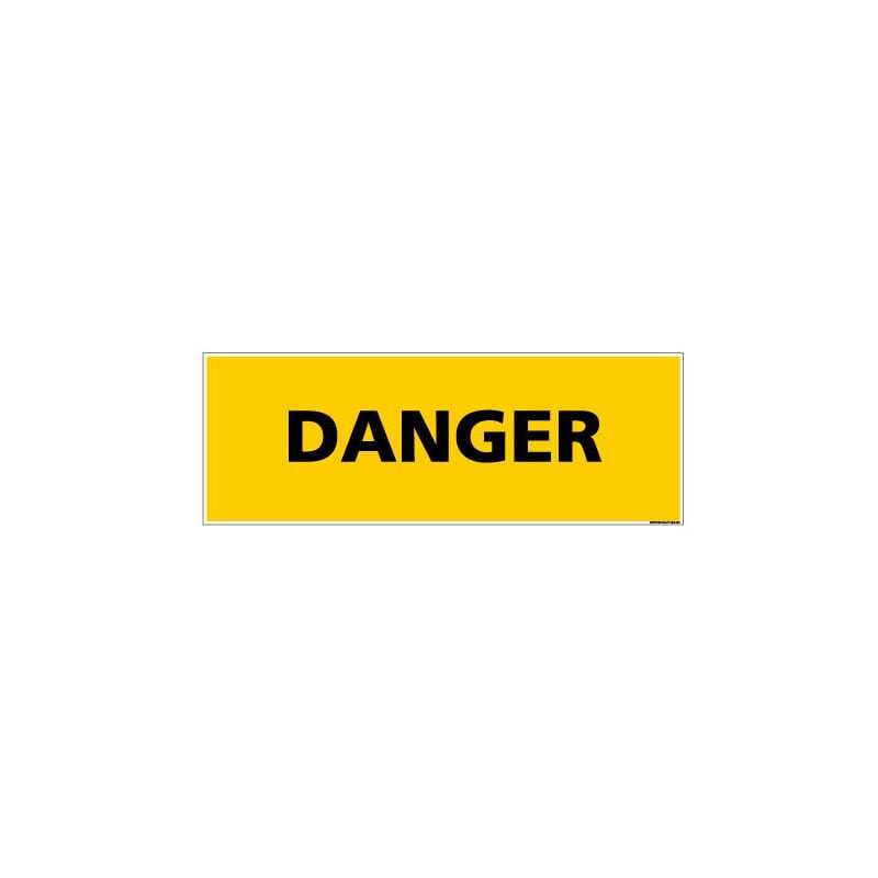 Panneau de Signalisation danger danger (C0125) - Plastique pvc 1,5 mm - 980 x 350 mm
