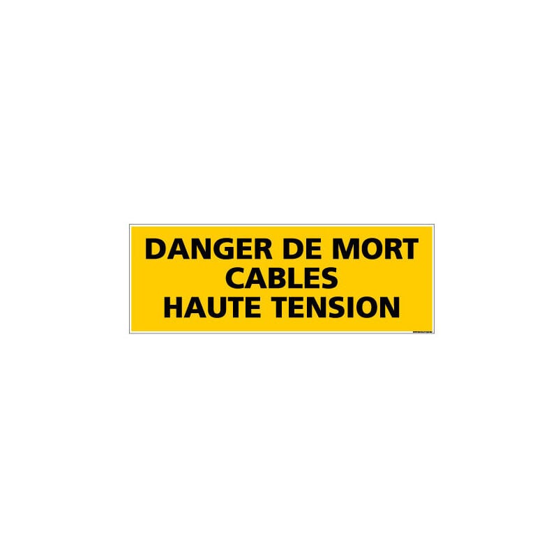 Panneau de Signalisation danger danger cables haute tension (C0128) - Plastique pvc 1,5 mm - 700 x 250 mm