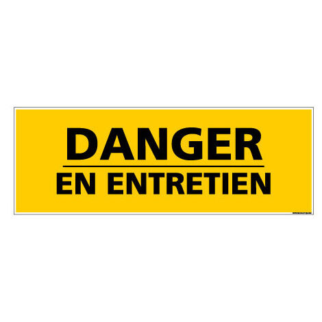 Panneau de Signalisation danger DANGER - EN ENTRETIEN (C0126) - Aluminium 2 mm - 350 x 125 mm