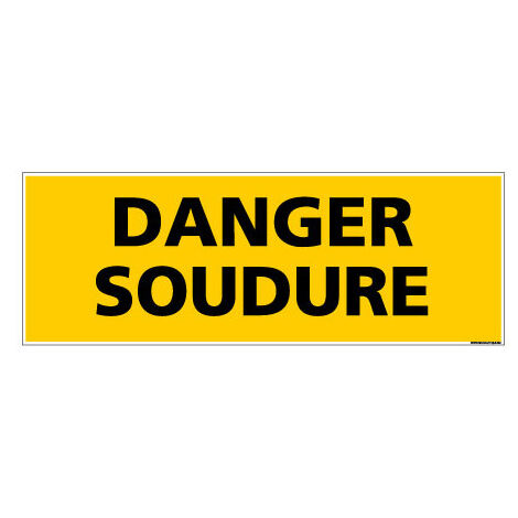 Panneau de Signalisation danger DANGER SOUDURE (C0132) - Adhésif - 210 x 75 mm