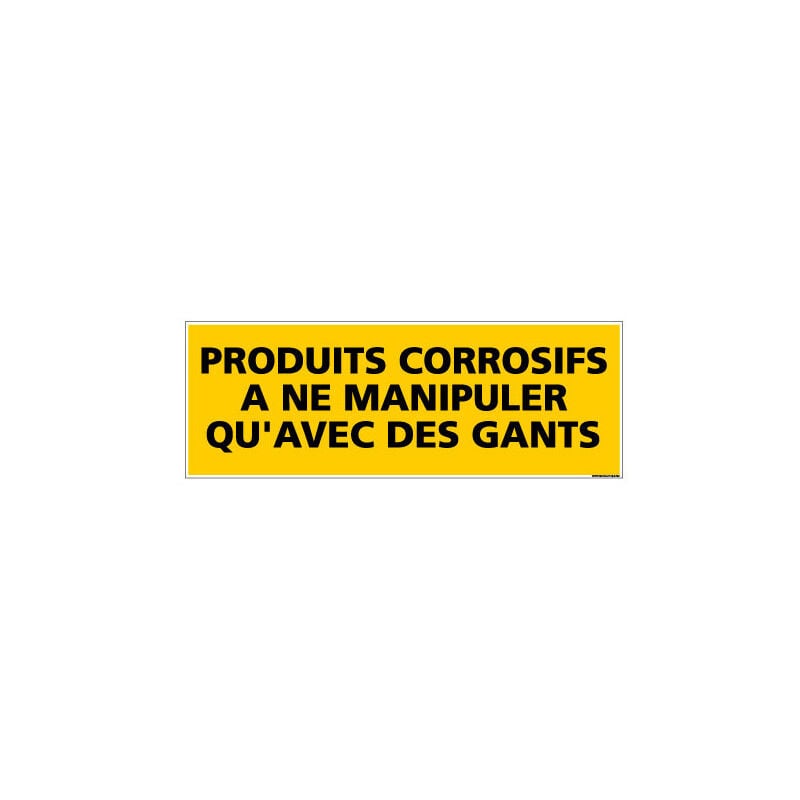 Panneau de Signalisation danger produits corrosifs (C0201) - Aluminium 2 mm - 700 x 250 mm