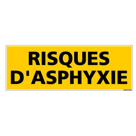 Panneau de Signalisation danger RISQUES D'ASPHYXIE (C0214) - Adhésif - 210 x 75 mm