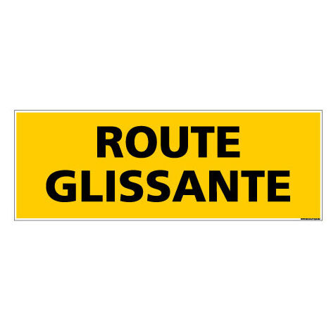 Panneau de Signalisation danger ROUTE GLISSANTE (C0217) - Adhésif - 210 x 75 mm