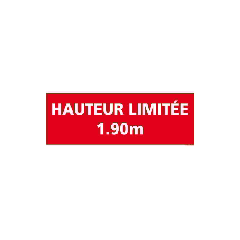 PANNEAU DE SIGNALISATION HAUTEUR LIMITEE (D0913) - Plastique PVC 1,5 mm - 980 x 350 mm