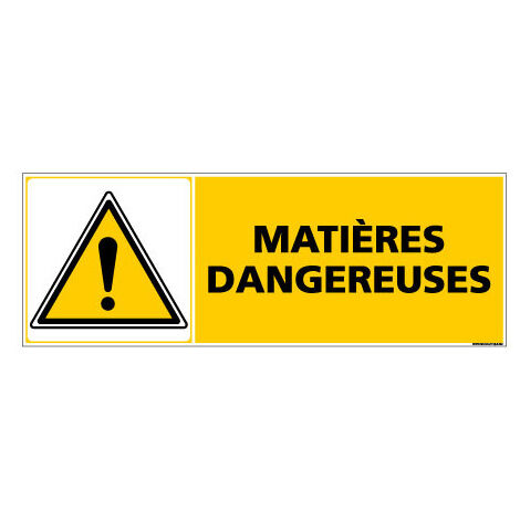 Panneau de Signalisation MATIERES DANGEREUSES (C1018) - Adhésif - 210 x 75 mm