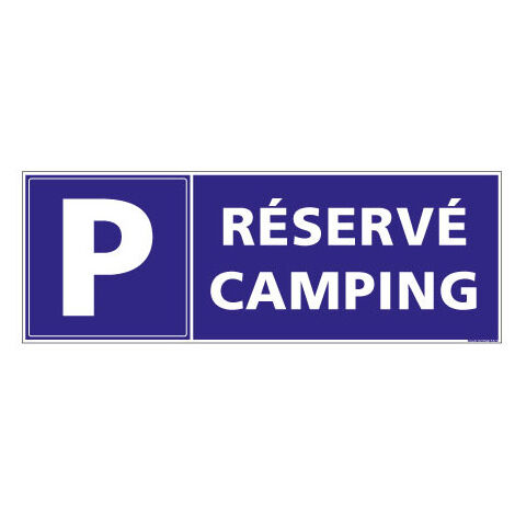 Panneau de signalisation PARKING RESERVE CAMPING (H0235) - Adhésif - 210 x 75 mm