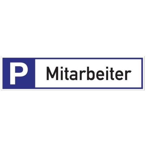 Panneau de signalisation pour parking Parking pour employés L460xl110mm Alu.blanc/bleu/noir