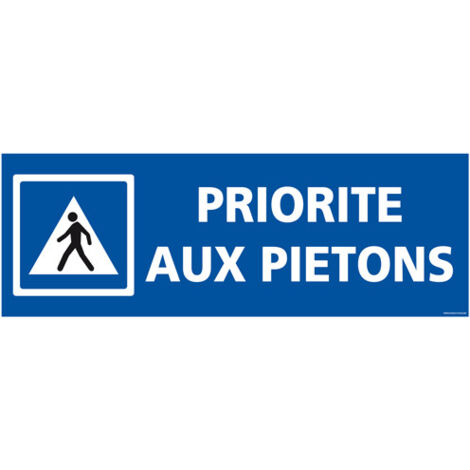 PANNEAU DE SIGNALISATION PRIORITE AUX PIETONS (E0612) - Plastique PVC 1,5 mm - 980 x 350 mm