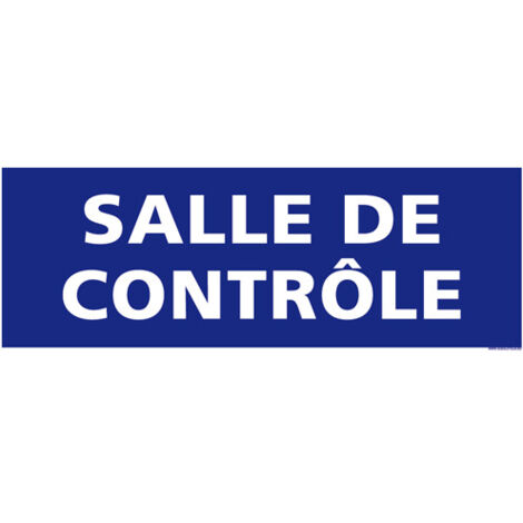 PANNEAU DE SIGNALISATION SALLE DE CONTROLE (G1064) - Adhésif - 210 x 75 mm