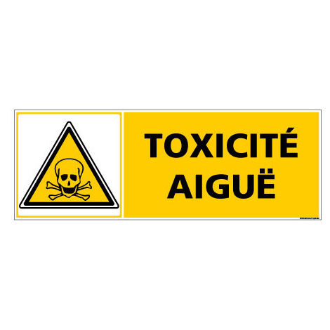 Panneau de Signalisation TOXICITE AIGUE (C1000) - Plastique PVC 1,5 mm - 980 x 350 mm