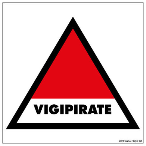 Panneau de Signalisation VIGIPIRATE (VIGIPIRATE1) - Adhésif - 250 x 250 mm