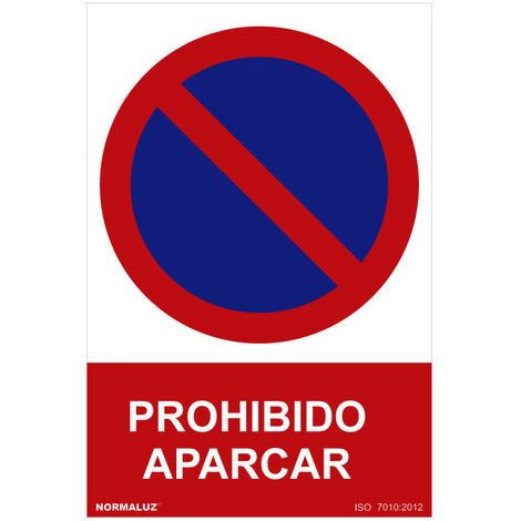 Panneau D'interdiction ''prohibido Aparcar'' (pvc 0.7mm) 30x40cm