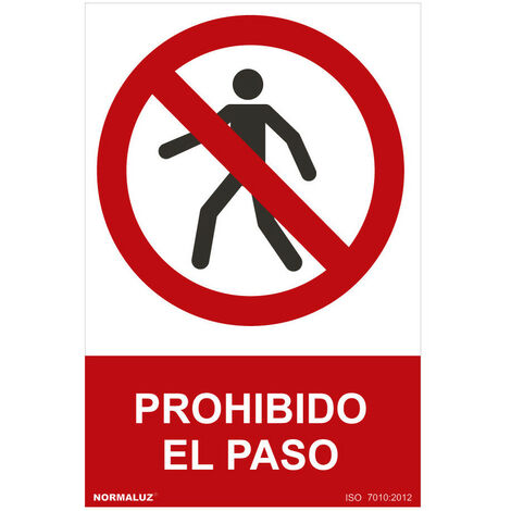 Panneau D'interdiction ''prohibido El Paso'' (pvc 0.7mm) 30x40cm