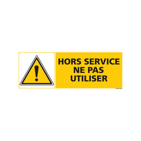 Panneau HORS SERVICE NE PAS UTILISER (C0411) - Plastique PVC 1,5 mm - 210 x 75 mm