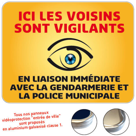 Panneau ici les Voisins sont Vigilants Gamme Bretagne Classe 1 (VG0007) - 650 x 500 mm
