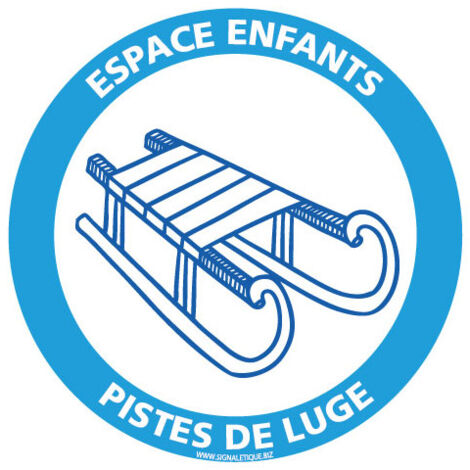 PANNEAU INFORMATION ESPACE ENFANT SPECIAL LUGE (H0392) - Adhésif - Diamètre 125 mm