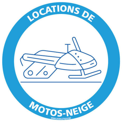 PANNEAU INFORMATION LOCATION DE MOTO NEIGE (H0394) - Adhésif - Diamètre 125 mm