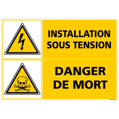 PANNEAU INSTALLATION SOUS TENSION DANGER DE MORT (C1419) - Plastique PVC 1,5 mm - 420 x 300 mm