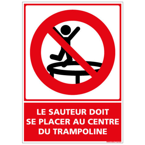 PANNEAU LE SAUTEUR DOIT SE PLACER AU CENTRE DU TRAMPOLINE (D1153) - Adhésif - 75 x 105 mm