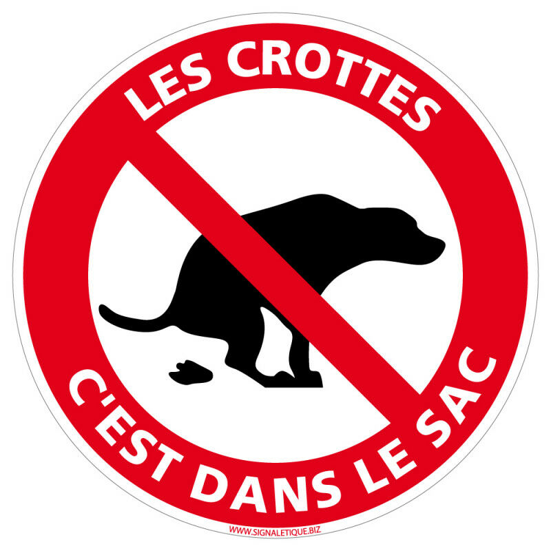Signaletique.biz France - Panneau Les Crottes C'est Dans Le Sac - Plastique pvc 1 mm - Diamètre 240 mm