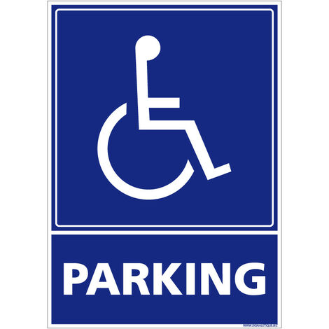 Panneau Parking Handicapé PMR. Signalisation Handicap Stationnement PMR. Sticker Parking PMR, panneau PVC ou alu