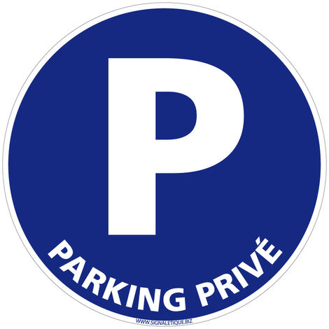Panneau Parking Privé--  - Diamètre 125 mm