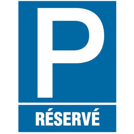 Panneau Parking réservé - Rigide 330x400mm - 4181011