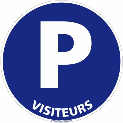 Panneau Parking Visiteurs - Plastique PVC 1 mm - Diamètre 240 mm