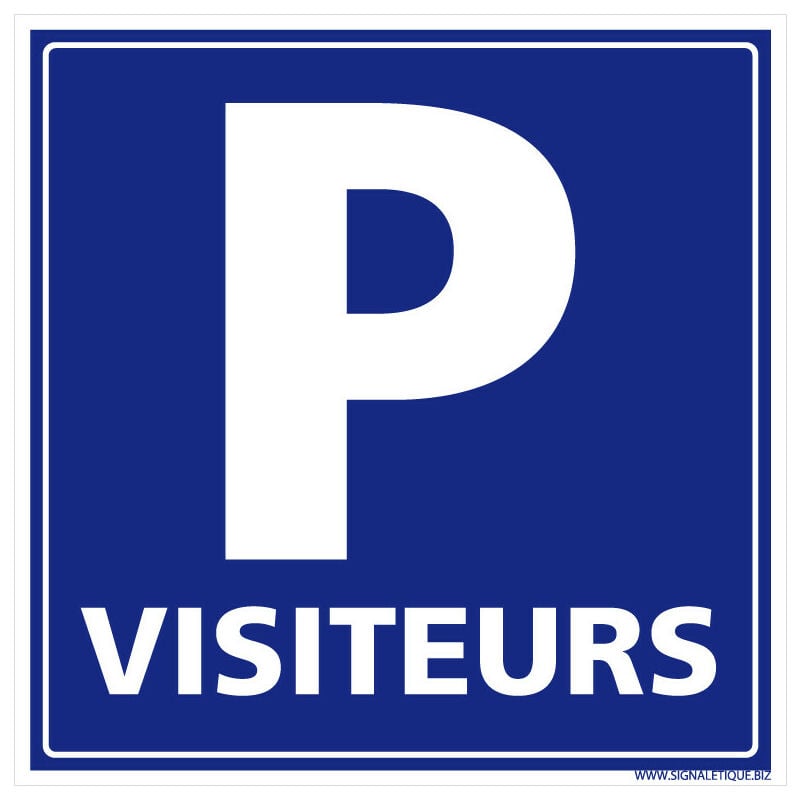 Panneau Signalisation Parking Visiteurs - Réservé aux Visiteurs - Plastique pvc 1,5 mm - 450 x 450 mm