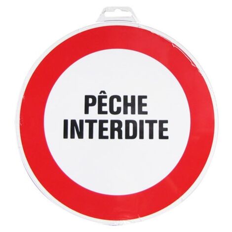 Panneau Pêche interdite - Rigide Ø300mm - 4060224