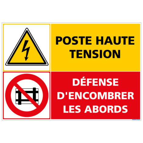 PANNEAU POSTE HAUTE TENSION DEFENSE D'ENCOMBRER (C1415) - Plastique PVC 1,5 mm - 420 x 300 mm