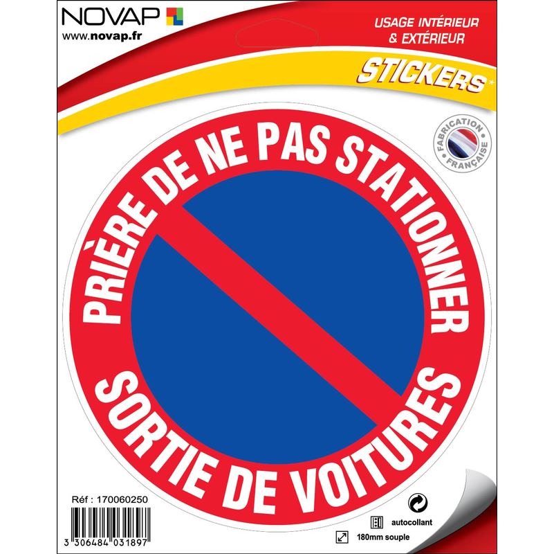 Panneau Prière de ne pas stationner sortie de voitures - Vinyle adhésif