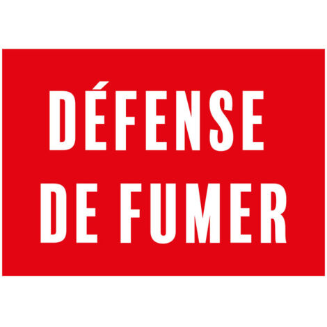 Panneau PVC "DÉFENSE DE FUMER" format A4