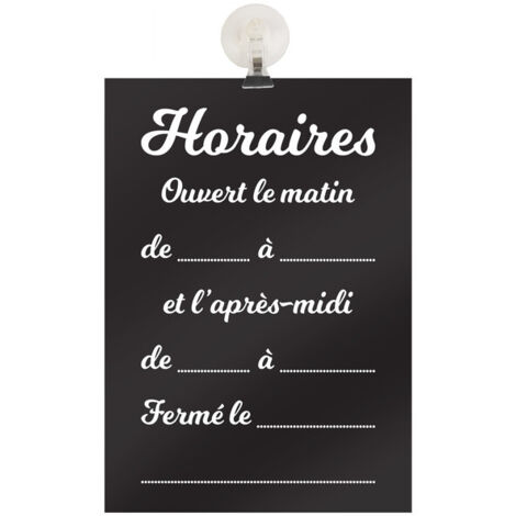 Panneau PVC "HORAIRES" fond noir brillant format A4 avec fixation ventouse