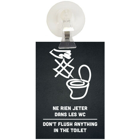 Panneau PVC "NE RIEN JETER DANS LES WC - DON'T FLUSH ANYTHING IN THE TOILET" noir format A6 avec fixation ventouse