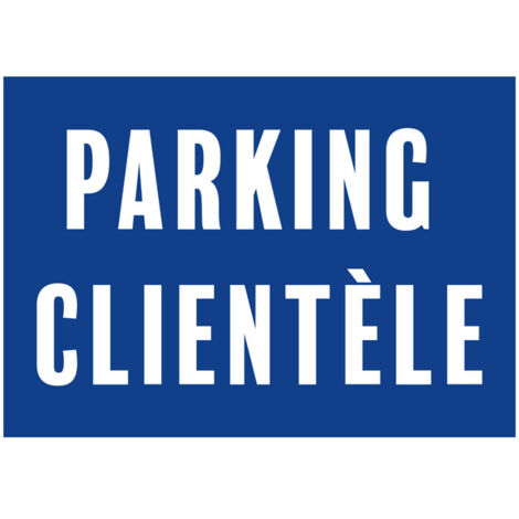 Panneau PVC "PARKING CLIENTÈLE" format A5